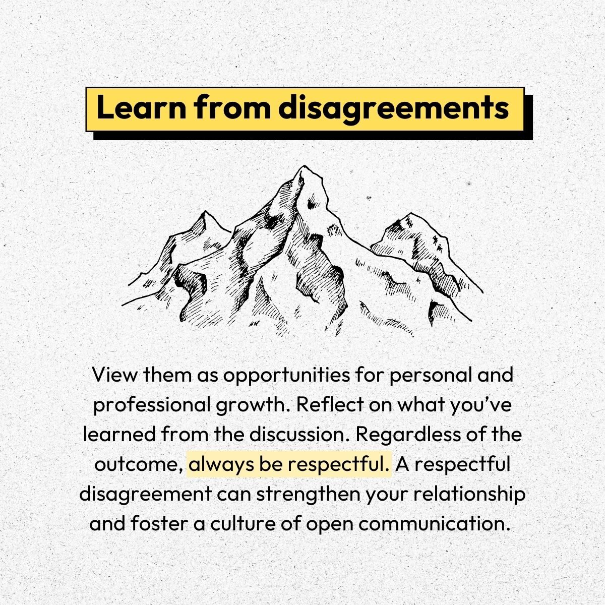 Learn from past disagreements and grow your career