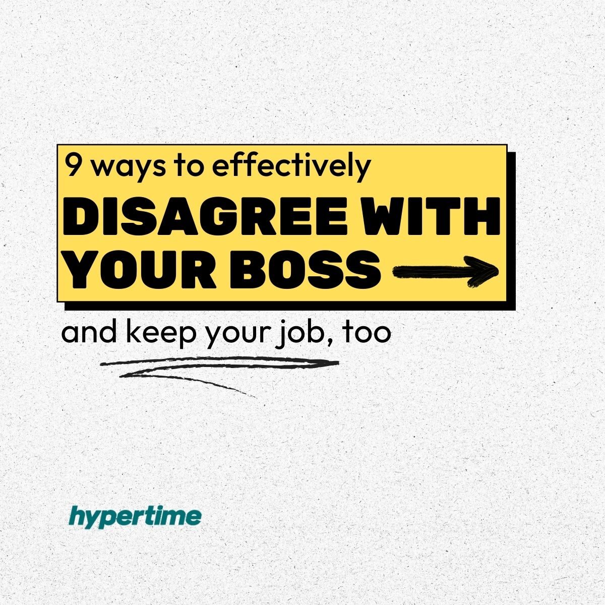 9 ways to disagree with your boss - intro slide
