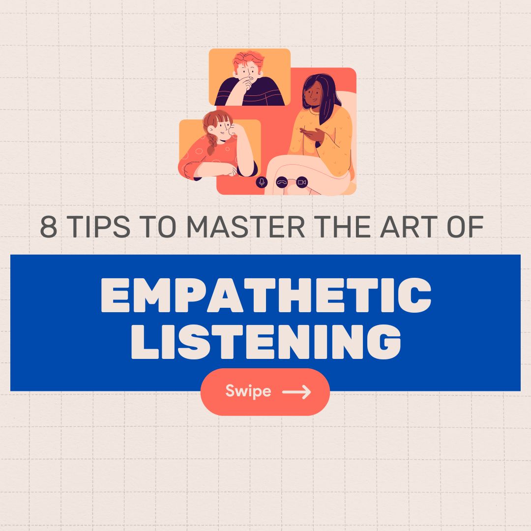 8 tips to master the art of empathetic listening