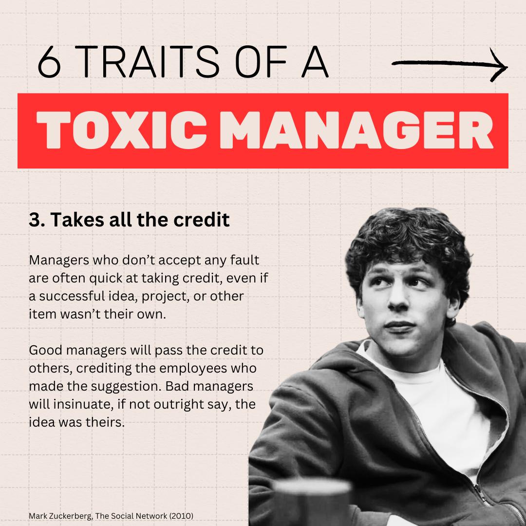 6 Traits of a toxic manager - takes all the credit