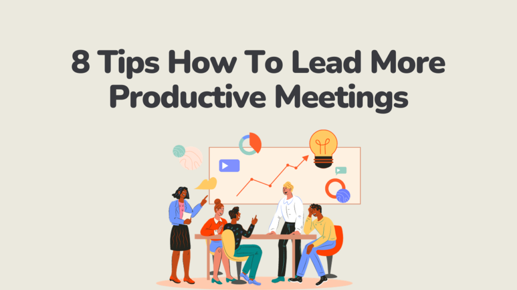 Lear more productive meetings as a manager